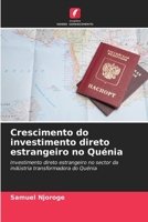 Crescimento do investimento direto estrangeiro no Quénia (Portuguese Edition) 6207859316 Book Cover