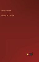 History of Florida 3368137212 Book Cover