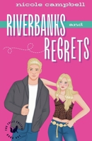 Riverbanks and Regrets (Fox Falls College) B0FHZ14MDT Book Cover