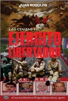 Las cenizas del Ejército Libertador 1087931029 Book Cover