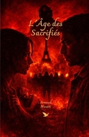 L'Âge des Sacrifiés: Un pays en mutation, la montée d'un parti, un roman choc sur la purge des retraités, le thriller français qui dérange. (French Edition) B0GRPF3JGV Book Cover