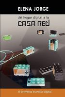 Del Hogar Digital a la Casa Red 1409203948 Book Cover