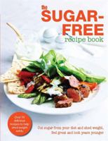 The Sugar-Free Diet Recipe Book 0753728362 Book Cover