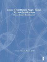 Voices of First Nations People: Human Services Considerations 0789005352 Book Cover