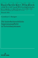 Die lauterkeitsrechtliche Impressumspflicht in Vertriebssystemen (Saarbruecker Studien Zum Privat Und Wirtschaftsrecht, 103) 3631850441 Book Cover