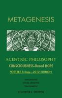 METAGENESIS: Acentric Philosophy 147721660X Book Cover