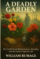 A Deadly Garden B0FSZ8X319 Book Cover