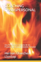 Coaching Transpersonal: Una Perspectiva Cristiana de los Procesos de Acompañamiento Personal B08C6K53D5 Book Cover