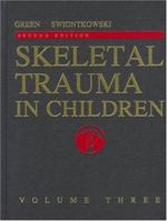 Skeletal Trauma in Children, Volume Three 072169294X Book Cover