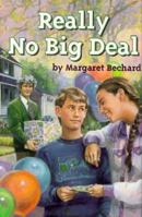 Really No Big Deal 0140369120 Book Cover