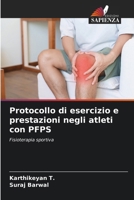 Protocollo di esercizio e prestazioni negli atleti con PFPS 6209453228 Book Cover