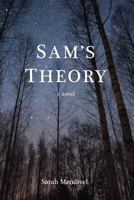 Sam's Theory 1977568505 Book Cover