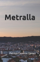 Metralla (Spanish Edition) B0DVGJHSZS Book Cover