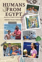 Humans from Egypt: Reporting from Egypt in the past ten years 1669891569 Book Cover