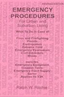 Emergency Procedures for Urban and Suburban Living: What to Do in Case of Fires and Firefighting, Floods, Earthquakes, Extreme Cold, Emergency Evacuat 0939656302 Book Cover