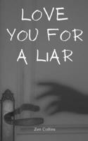 Love You For a Liar 9357696911 Book Cover