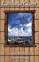 Caribbean Capers: Brotherhood of Pirates & Kidnapped in the Caribbean 0964340720 Book Cover