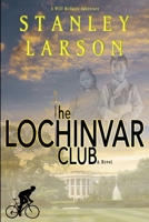 The Lochinvar Club 1365897516 Book Cover