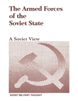 The Armed Forces of the Soviet State: A Soviet View 1701098296 Book Cover