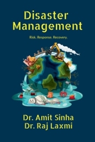 Disaster Management: Risk. Response. Recovery. B0G4LV2GDC Book Cover