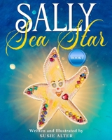 Sally Sea Star 9768332581 Book Cover