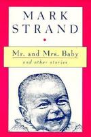 Mr. and Mrs. Baby and Other Stories 0062424890 Book Cover
