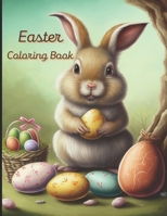 Easter Coloring Book: A painting fun for children and adults B0BSJGXJG5 Book Cover
