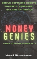 Money Genies: Learn to invoke & earn 24x7 B092YV2R8W Book Cover