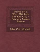 The Red City: A Novel of the Second Administration of President Washington 1517535689 Book Cover