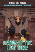 Legacy of The Lost Tribe: The Hidden Legacy Series Book 1 B0F3BQFZQ9 Book Cover