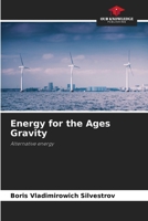 Energy for the Ages Gravity 6207740920 Book Cover