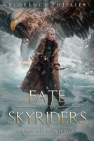 Fate of the Skyriders 1790768845 Book Cover