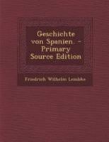 Geschichte von Spanien. 027474581X Book Cover