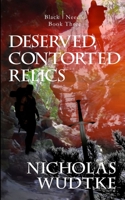 Deserved, Contorted Relics 1946875953 Book Cover