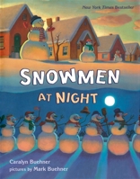 Snowmen at Night 0439692288 Book Cover
