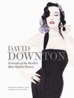David Downton Portraits of the World's Most Stylish Women 1780676182 Book Cover