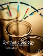 Synthetic Biology: Tools and Applications 0123944309 Book Cover