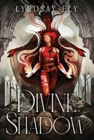 The Divine Shadow (Divine Thrall) 1668080338 Book Cover