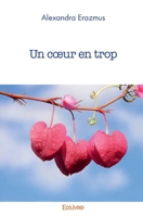 Un cœur en trop (French Edition) 2414399279 Book Cover