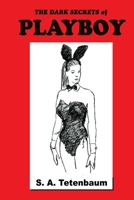 The Dark Secrets of Playboy 1735529982 Book Cover
