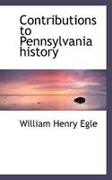 Contributions to Pennsylvania History 1176244108 Book Cover