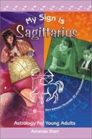 My Sign Is Sagittarius 965494071X Book Cover