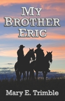 My Brother Eric B0BHMP6K9F Book Cover