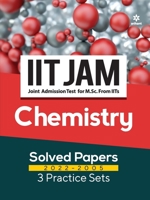 IIT JAM Chemistry Solved Papers (2022-2005) and 3 Practice Sets 9326194469 Book Cover