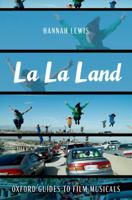 La La Land (Oxford Guides to Film Musicals) 0197682588 Book Cover