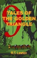 9 Tales of the Golden Triangle B0B37KWN8J Book Cover