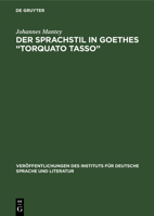Der Sprachstil in Goethes "Torquato Tasso " 3112581334 Book Cover