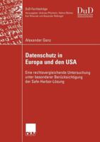 Datenschutz in Europa Und Den USA: Eine Rechtsvergleichende Untersuchung Unter Besonderer Berucksichtigung Der Safe-Harbor-Losung 3824421852 Book Cover