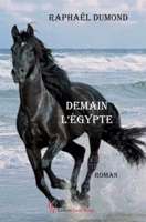 Demain l'Égypte (French Edition) 2377897215 Book Cover