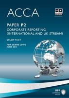 Acca - P2 Corporate Reporting (International & UK): Study Text 1445396548 Book Cover